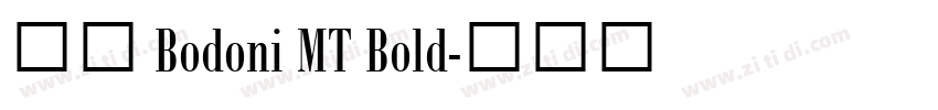 字体 Bodoni MT Bold字体转换